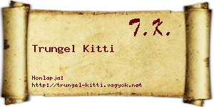 Trungel Kitti névjegykártya